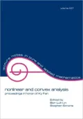 Nonlinear and Convex Analysis: Proceedings in Honor of Ky Fan, Vol. 107