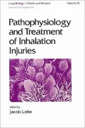 Pathophysiology and Treatment of Inhalation Injuries, Vol. 34