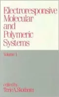 Electroresponsive Molecular and Polymeric Systems, Vol. 1