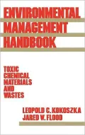 Environmental Management Handbook: Toxic Chemical Materials and Waste
