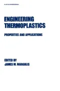 Engineering Thermoplastics Properties and Applications