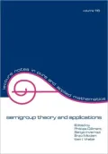 Semigroup Theory and Applications, Vol. 116