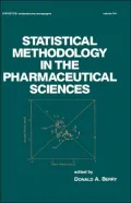 Statistical Methodology in the Pharmaceutical Sciences, Vol. 104