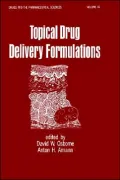 Topical Drug Delivery Formulations, Vol. 42