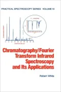 Chromatography/Fourier Transform Infrared Spectroscopy and Its Applications