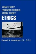 What Every Engineer Should Know About Ethics