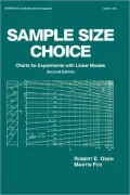 Sample Size Choice: Charts for Experiments with Linear Models, Second Edition, Vol. 122