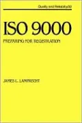 ISO 9000: Preparing for Registration, Vol. 32