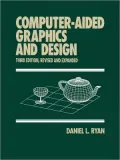 Computer-Aided Graphics and Design, Third Edition, (Rev and Expanded)