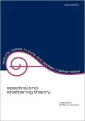 Spectral and Scattering Theory, Vol. 161