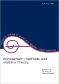 Comparison Methods and Stability Theory (Lecture Notes in Pure and Applied Mathematics Series), Vol. 162