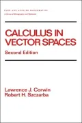 Calculus in Vector Spaces, Second Edition, Revised Expanded, Vol. 189