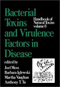 Handbook of Natural Toxins: Bacterial Toxins and Virulence Factors in Disease, Vol. 8