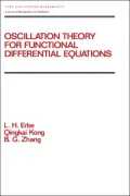 Oscillation Theory for Functional Differential Equations