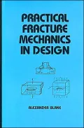 Practical Fracture Mechanics