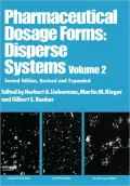 Pharmaceutical Dosage Forms: Disperse Systems, Second Edition --Volume 2, Vol. 2