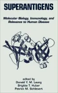 Superantigens: Molecular Biology, Immunology and Relevance to Human Disease
