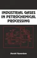 Industrial Gases in Petrochemical Processing