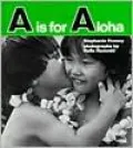 "A" is for Aloha