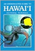 An Underwater Guide to Hawaii