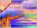 To Find the Way