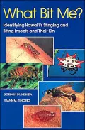 What Bit Me?: Identifying Hawai'i's Stinging and Biting Insects and Their Kin