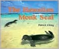 The Hawaiian Monk Seal
