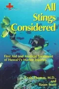 All Stings Considered: First Aid and Medical Treatment of Hawai'i's Marine Injuries