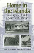 Home in the Islands: Housing and Social Change in the Pacific