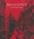 Remaking the Chinese City : Modernity and National Identity, 1900-1950