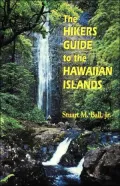 Hikers Guide to the Hawaiian Islands