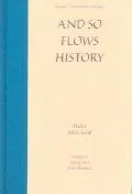 And So Flows History