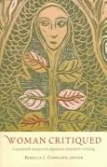 Woman Critiqued: Translated Essays on Japanese Women's Writing