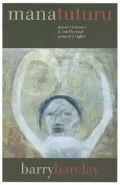 Mana Tuturu: Maori Treasures and Intellectual Property Rights