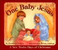 One Baby Jesus: A New Twelve Days of Christmas