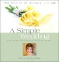 A Simple Wedding: A Faith-Filled Guide to Enjoying a Stress-Free Wedding