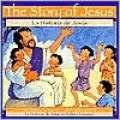 Story of Jesus (La Historia de Jesus): The Story of Jesus in English and Spanish