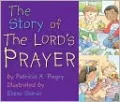 The Story of the Lord's Prayer