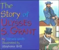 The Story of Ulysses S. Grant