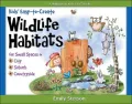 Create a Wildlife Habitat for Urban and Suburban Small Spaces
