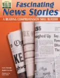 Fascinating News Stories: A Reading Comprehension Skill Builder