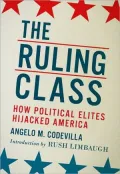 The Ruling Class: How They Corrupted America and What We Can Do About It