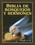 Biblia De Bosquejos Y Sermones (Genesis 12-50: Preacher's Outline and Sermon Bible)