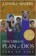Descubra el plan de Dios para su vida (Every Life Is a Plan of God: Discovering His Will for Your Life)