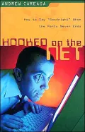 Hooked on the Net: How to Say Goodnight When the Party Never Ends