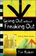 Going Out Without Freaking Out: Dating Made Doable