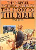 The Kregel Pictorial Guide to the Story of the Bible