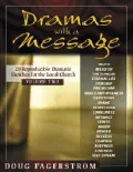 Dramas with a Message : 21 Reproducible Dramas for the Local Church