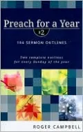 Preach for a Year: 104 Sermon Outlines