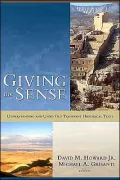 Giving the Sense: Understanding and Using Old Testament Historical Texts